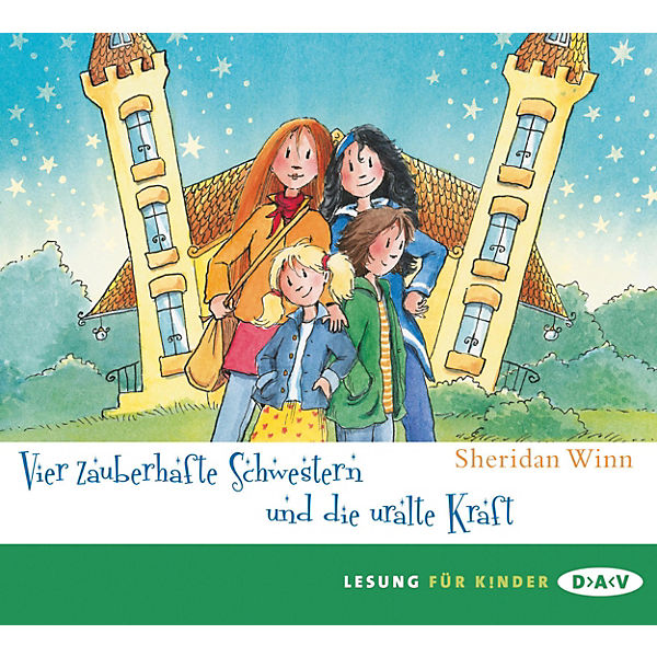 Vier zauberhafte Schwestern und die uralte Kraft, 3 Audio-CDs