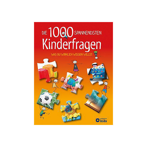 Die 1000 spannendsten Kinderfragen