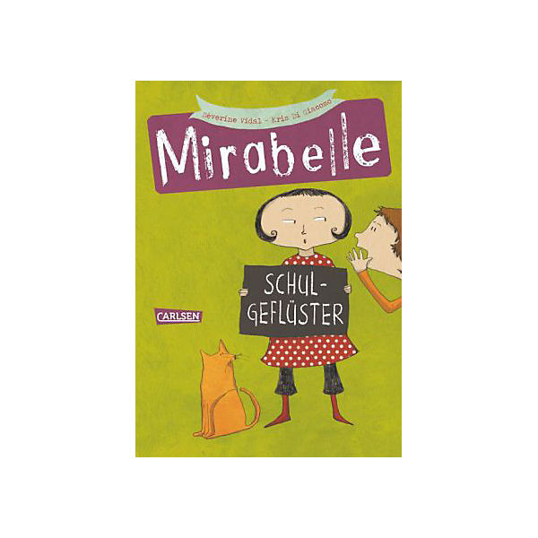 Mirabelle: Schulgeflüster