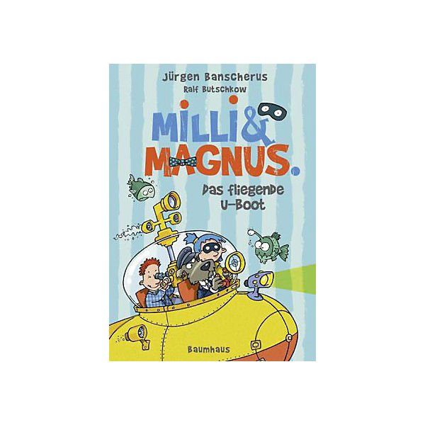 Milli und Magnus: Das fliegende U-Boot, Teil 2