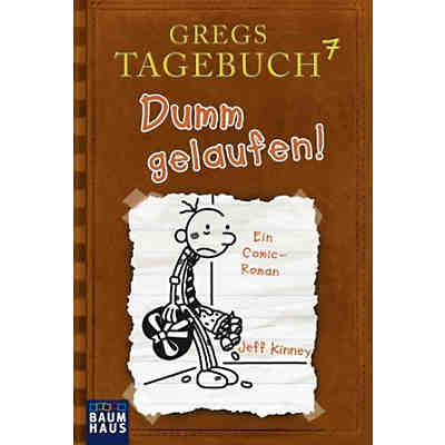 Gregs Tagebuch 7: Dumm gelaufen!