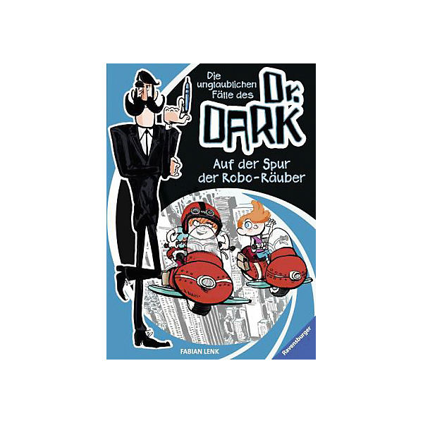 Die unglaublichen Fälle des Dr. Dark: Auf der Spur der Robo-Räuber, Teil 2