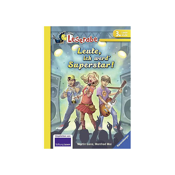 Leserabe, 3. Lesestufe: Leute, ich werd' Superstar!