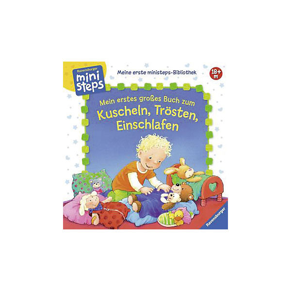 ministeps: Mein erstes großes Buch zum Kuscheln, Trösten, Einschlafen