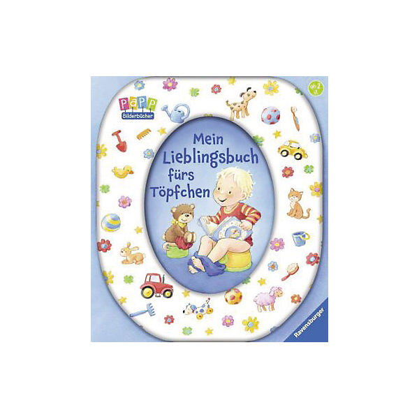 Mein Lieblingsbuch fürs Töpfchen