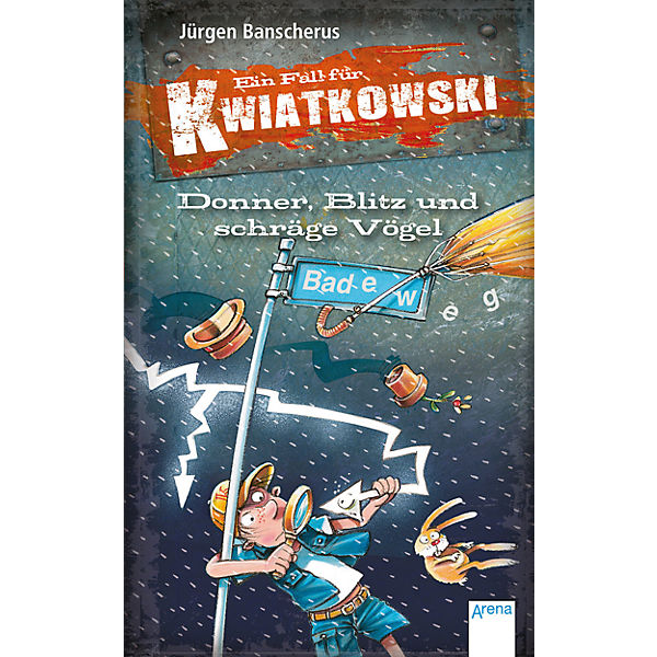 Ein Fall für Kwiatkowski: Donner, Blitz und schräge Vögel