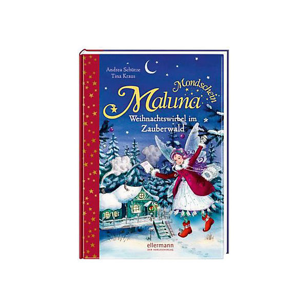 Maluna Mondschein: Weihnachtswirbel im Zauberwald