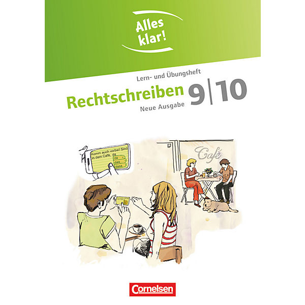 Alles klar!, Sekundarstufe I, Neue Ausgabe: 9./10. Schuljahr, Rechtschreiben