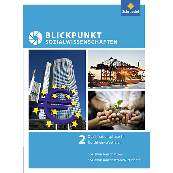 Blickpunkt Sozialwissenschaften, Ausgabe Nordrhein-Westfalen 2014: Qualifikationsphase, Schülerband