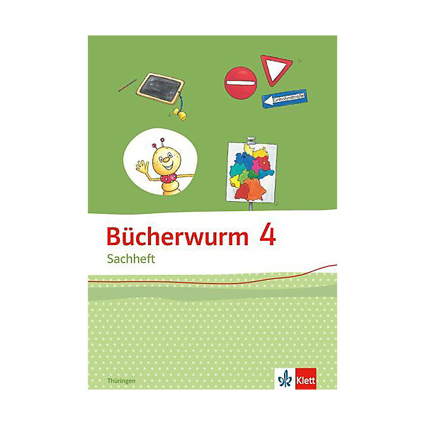 Bücherwurm Sachheft, Ausgabe Brandenburg, Sachsen-Anhalt und Thüringen: 4. Schuljahr, Arbeitsheft Thüringen
