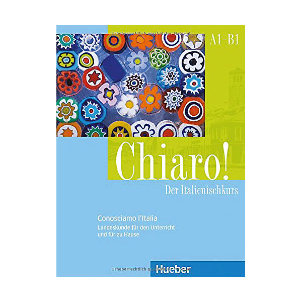 Chiaro! - Der Italienischkurs: Conosciamo l'Italia