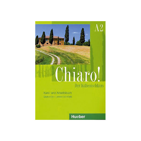 Chiaro! - Der Italienischkurs: Kurs- und Arbeitsbuch, m. Audio-CD u. Lerner-CD-ROM