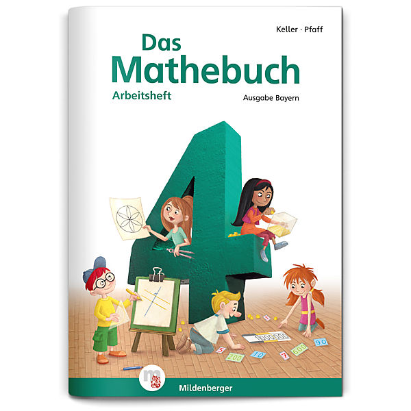 Das Mathebuch, Ausgabe Bayern: 4. Jahrgangsstufe, Arbeitsheft