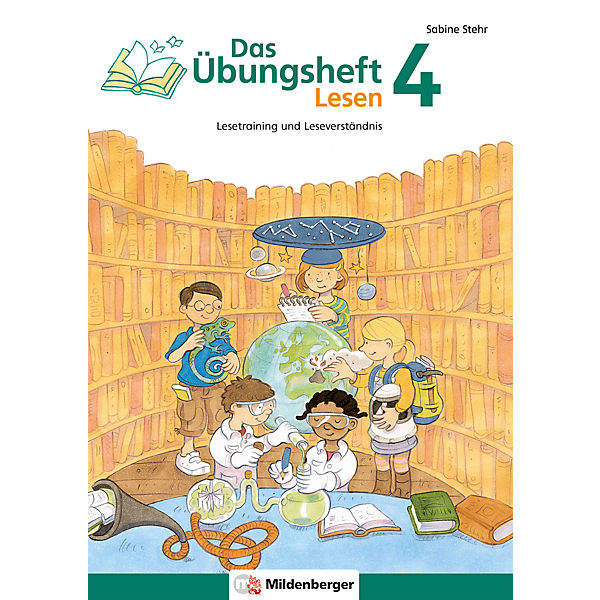 Das Übungsheft Lesen: Stehr, Sabine: Klasse 4