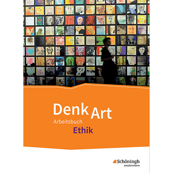 DenkArt - Arbeitsbuch Ethik für die gymnasiale Oberstufe: Schülerband