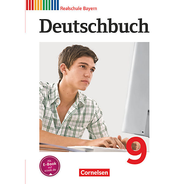 Deutschbuch, Realschule Bayern: 9. Jahrgangsstufe, Schülerbuch