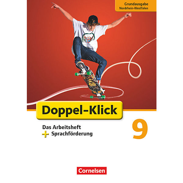 Doppel-Klick, Grundausgabe Nordrhein-Westfalen: 9. Schuljahr, Das Arbeitsheft + Sprachförderung