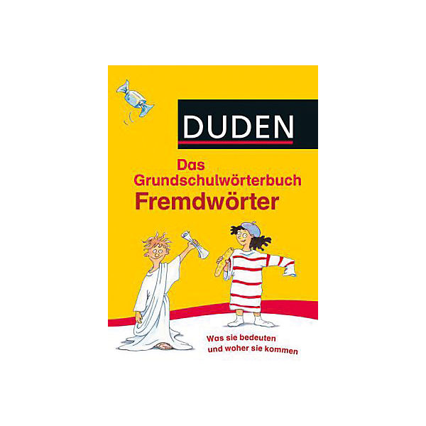 Duden Das Grundschulwörterbuch - Fremdwörter
