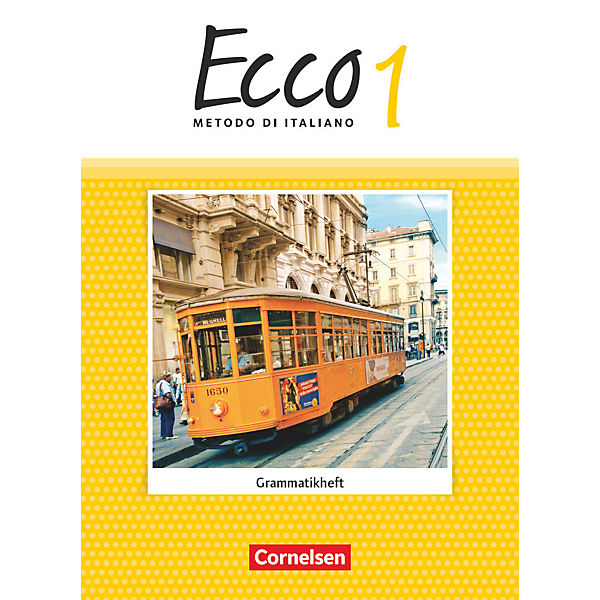 Ecco - Italienisch für Gymnasien: Grammatikheft