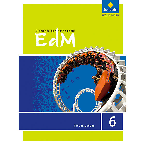Elemente der Mathematik (EdM) SI, Ausgabe 2015 für das G9 in Niedersachsen: 6. Schuljahr, Schülerband