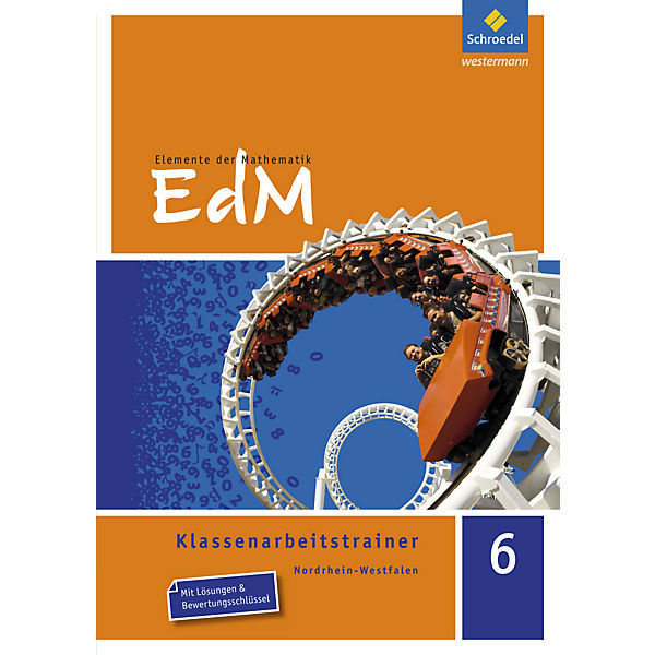 Elemente der Mathematik (EdM) SI, Ausgabe Nordrhein-Westfalen (2012): 6. Schuljahr, Klassenarbeitstrainer