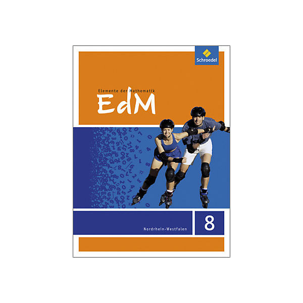 Elemente der Mathematik (EdM) SI, Ausgabe Nordrhein-Westfalen (2012): 8. Schuljahr, Schülerband