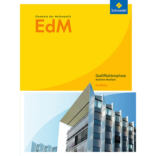 Elemente der Mathematik (EdM) SII, Ausgabe Nordrhein-Westfalen (2014): Qualifikationsphase Grundkurs, Schülerband