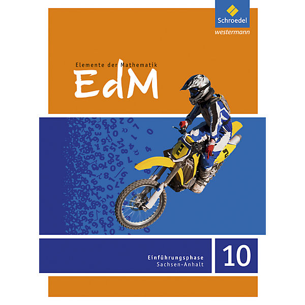 Elemente der Mathematik SI, Ausgabe 2015 Sachsen-Anhalt: 10. Schuljahr, Schülerband