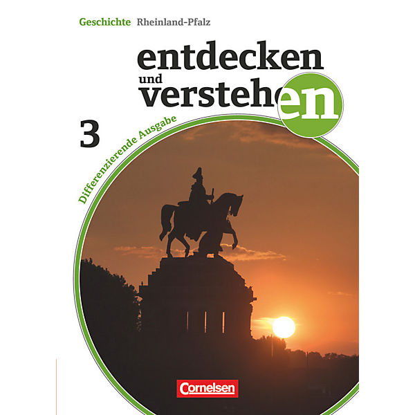 Entdecken und Verstehen, Differenzierende Ausgabe Rheinland-Pfalz: Vom Deutschen Kaiserreich bis zum Ende des Zweiten Weltkrieges