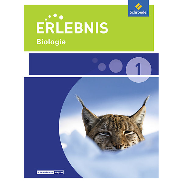 Erlebnis Biologie, Ausgabe 2015 für Realschulen in Niedersachsen: Schülerband