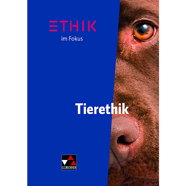 Ethik im Fokus - Tierethik