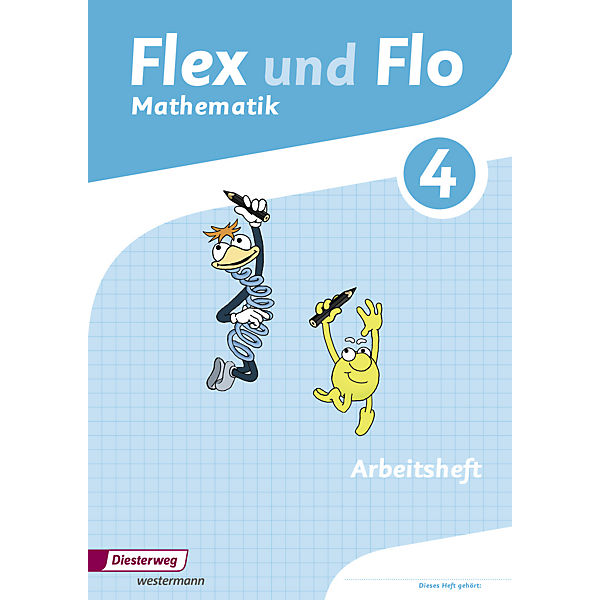 Flex und Flo, Ausgabe 2013: Arbeitsheft 4 (Für die Ausleihe)
