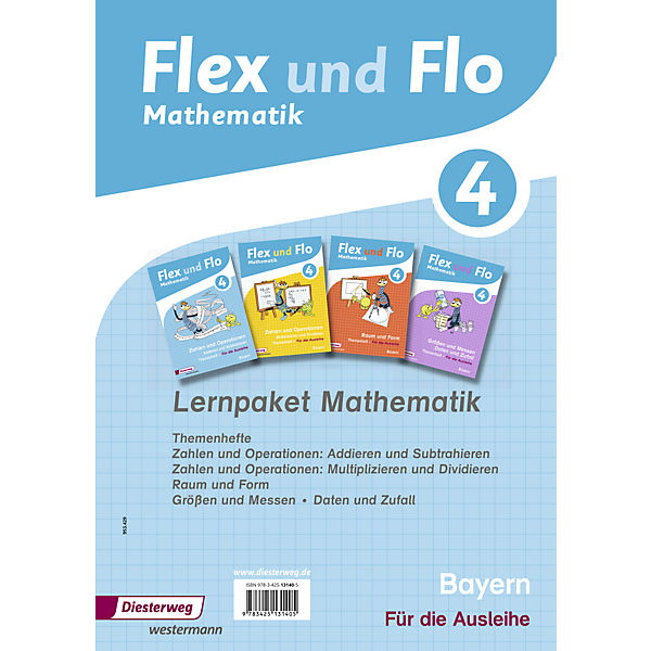 Flex und Flo, Ausgabe 2014 für Bayern: 4. Jahrgangsstufe, Lernpaket Mathematik, 4 Hefte (Für die Ausleihe)