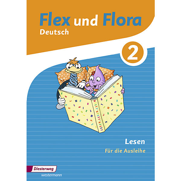 Flex und Flora - Deutsch: Lesen 2 (Für die Ausleihe)