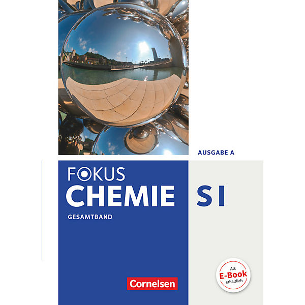 Fokus Chemie, Gymnasium Gesamband Ausgabe A Schülerbuch (Neubearbeitung)