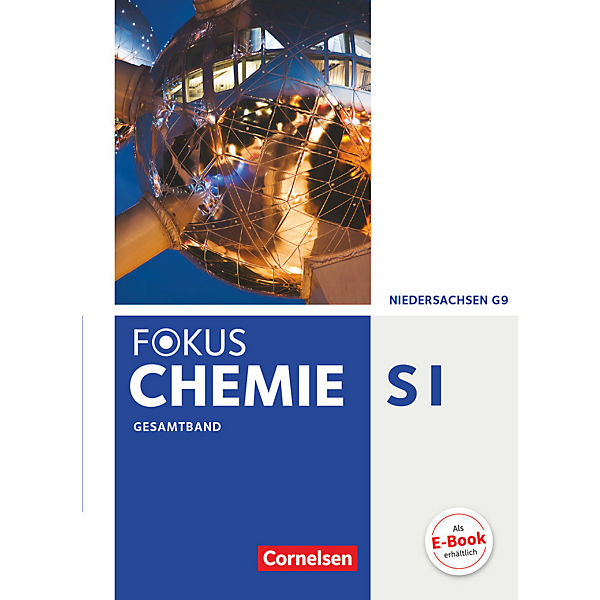 Fokus Chemie, Gymnasium Niedersachsen, Neubearbeitung: Schülerbuch, Gesamtband
