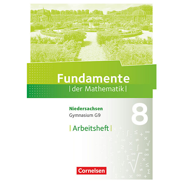 Fundamente der Mathematik, Gymnasium Niedersachsen G9: 8. Schuljahr, Arbeitsheft
