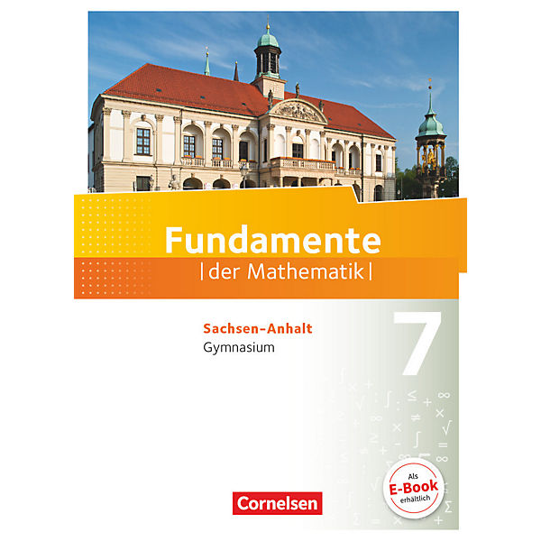 Fundamente der Mathematik, Gymnasium Sachsen-Anhalt: 7. Schuljahr, Schülerbuch
