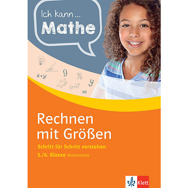 Ich kann Mathe - Größen, 5./6. Klasse
