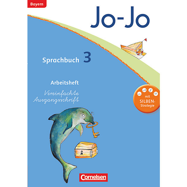 Jo-Jo Sprachbuch, Grundschule Bayern 2014: 3. Jahrgangsstufe, Arbeitsheft in Vereinfachter Ausgangsschrift