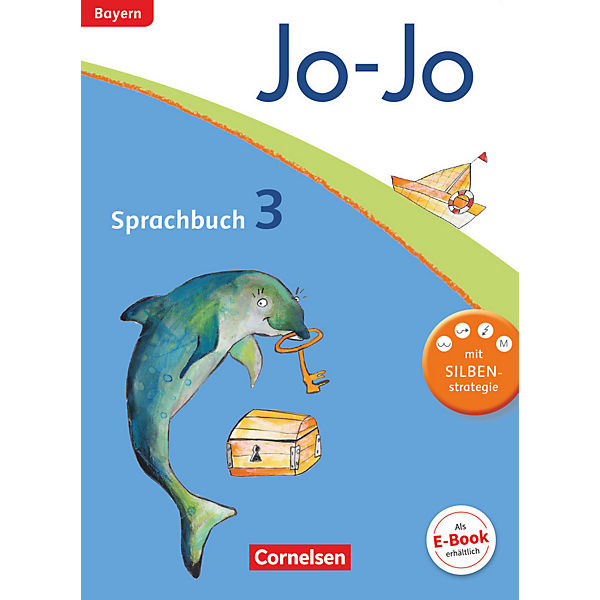 Jo-Jo Sprachbuch, Grundschule Bayern 2014: 3. Jahrgangsstufe, Schülerbuch