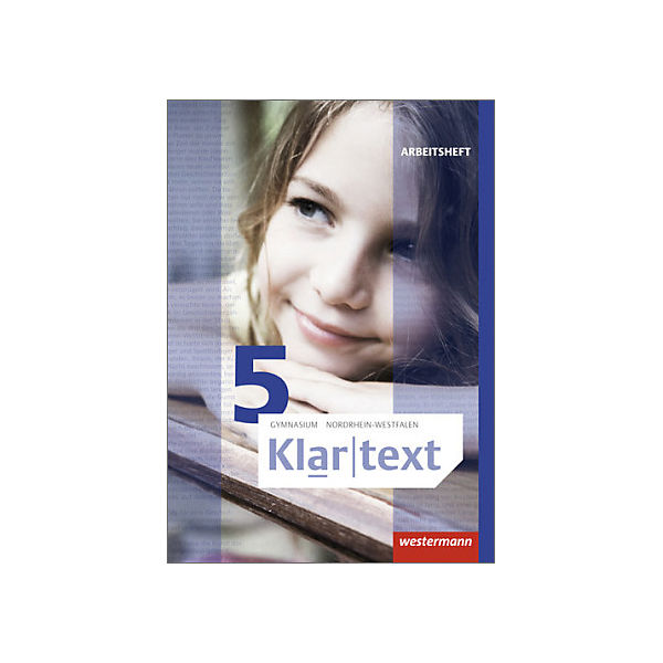 Klartext, Ausgabe 2015 für Gymnasien in Nordrhein-Westfalen: 5. Schuljahr, Arbeitsheft