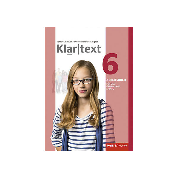 Klartext, Differenzierende allgemeine Ausgabe 2014: 6. Schuljahr, Arbeitsbuch für das gemeinsame Lernen: Individuelle Förderung
