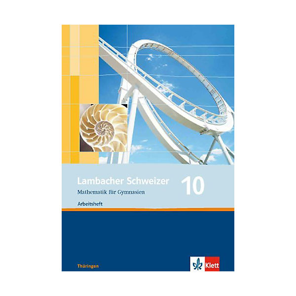 Lambacher-Schweizer, Ausgabe Thüringen, Neubearbeitung (2009): 10. Schuljahr, Arbeitsheft