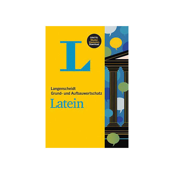 Langenscheidt Grund- und Aufbauwortschatz Latein