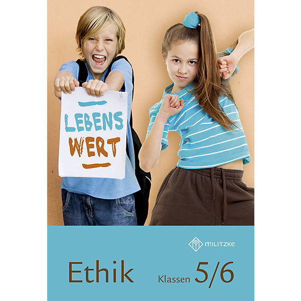 Lebenswert, Ethik Ausgabe Sachsen: Klassen 5/6, Lehrbuch