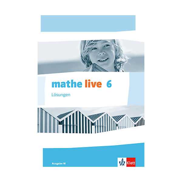 mathe live, Ausgabe W: 6. Schuljahr, Lösungen