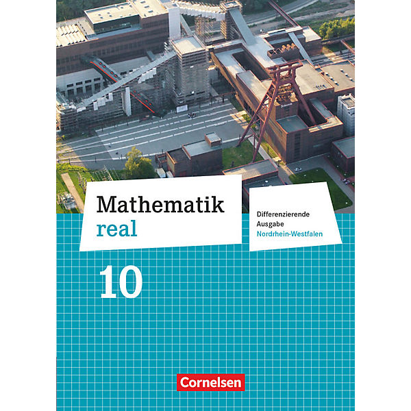 Mathematik Real, Differenzierende Ausgabe Nordrhein-Westfalen (2011): 10. Schuljahr - Schülerbuch