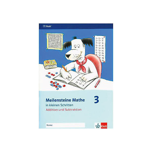 Meilensteine Mathe in kleinen Schritten: Addition und Subtraktion, 3. Schuljahr