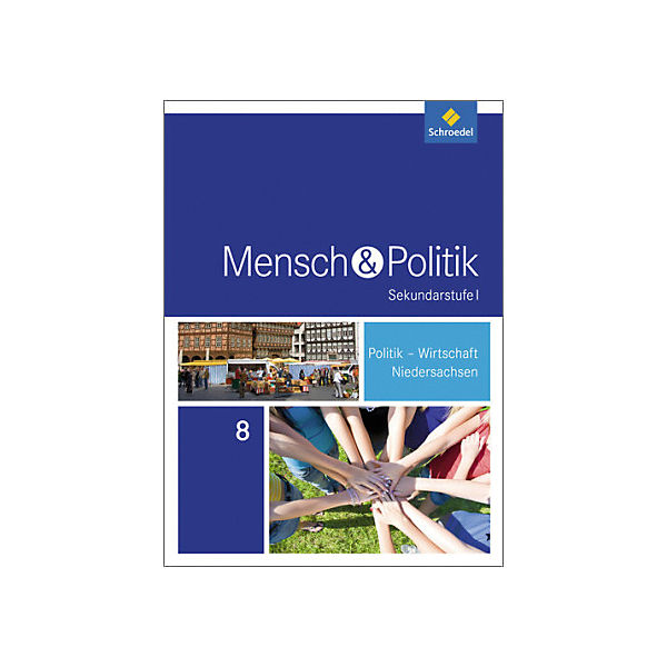 Mensch und Politik SI, Ausgabe Niedersachsen (2015): 8. Schuljahr, Schülerband